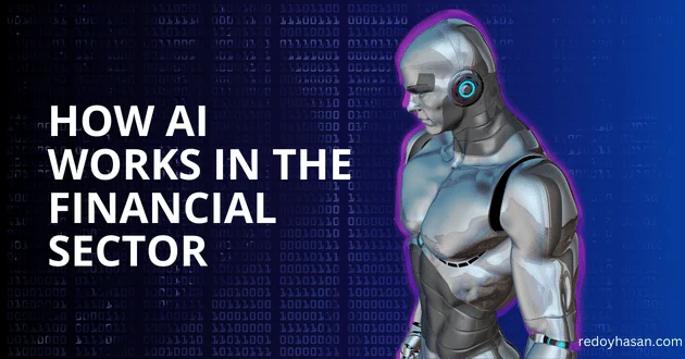How AI Works in the Financial Sector