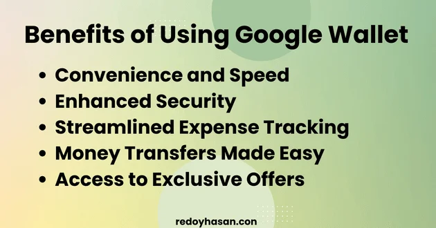 Benefits of Using Google Wallet